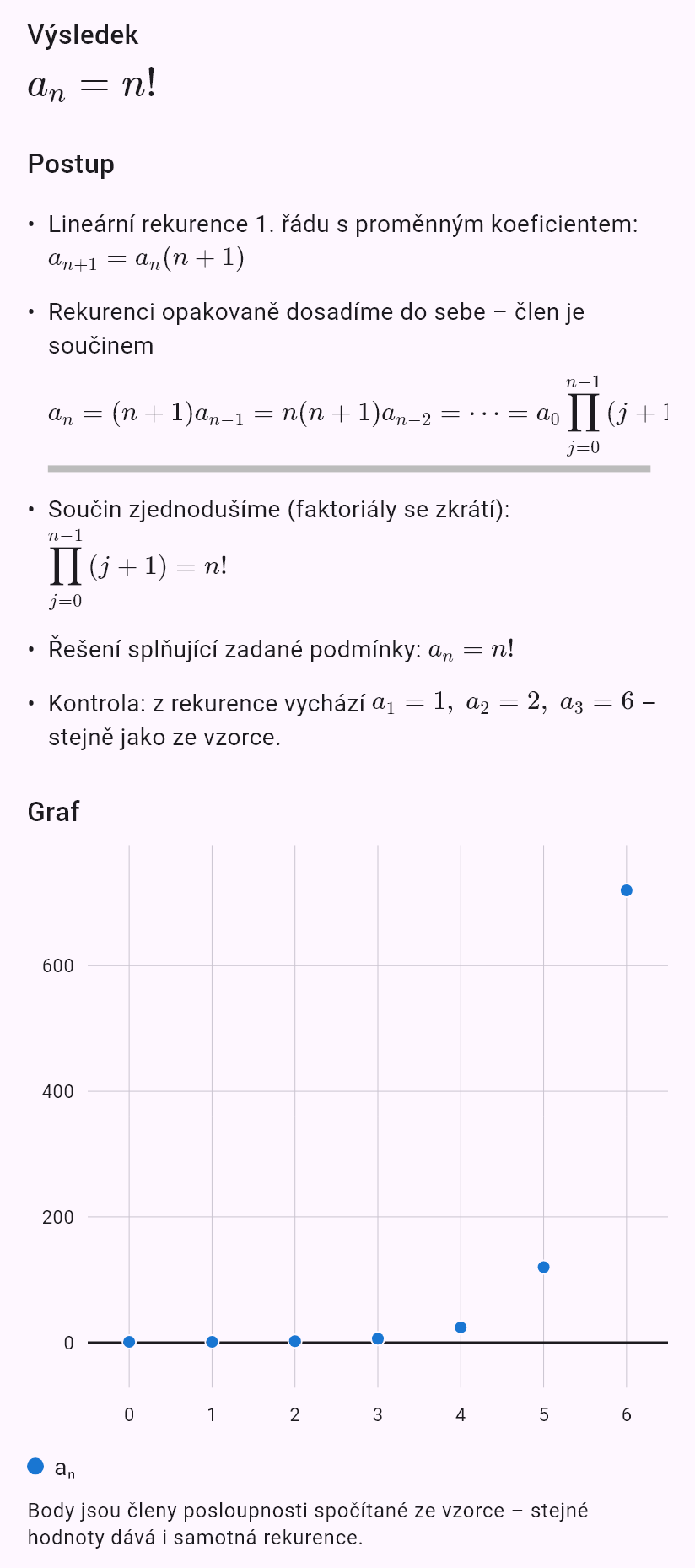 a_{n+1} = (n+1)a_n, a_0 = 1