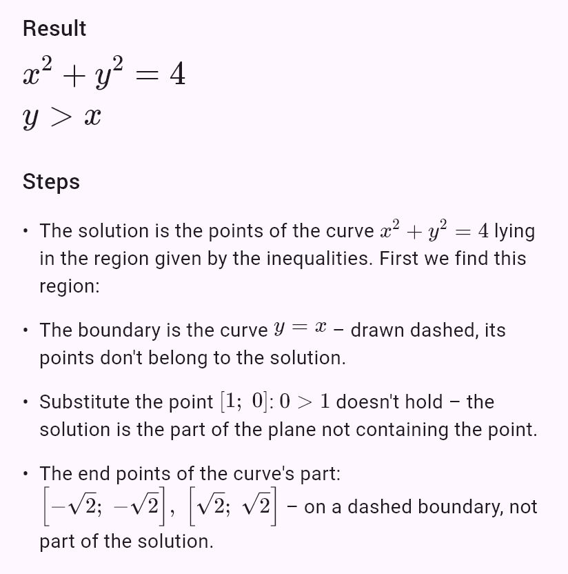 x^2 + y^2 = 4
y > x