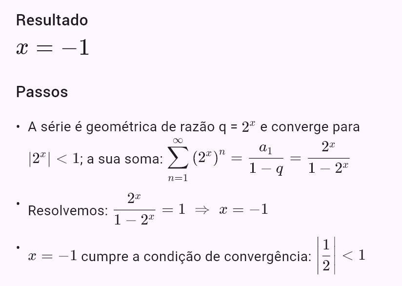 sum((2^x)^n, n, 1, oo) = 1
